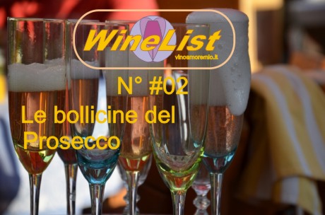 Anteprima WineList #02 : Le Bollicine del Prosecco – Mionetto Prosecco Treviso DOC extra dry –